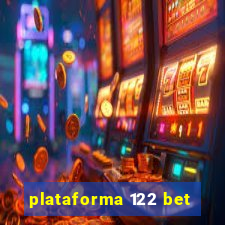 plataforma 122 bet